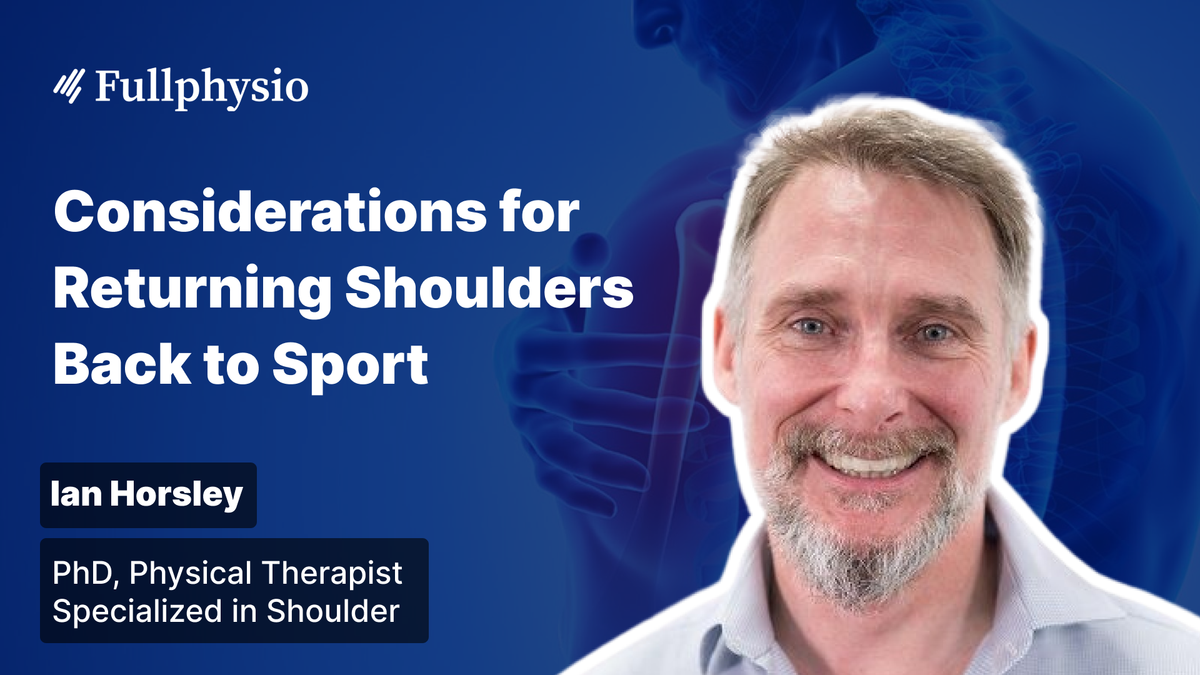 Considerations for Returning Shoulders Back to Sport
