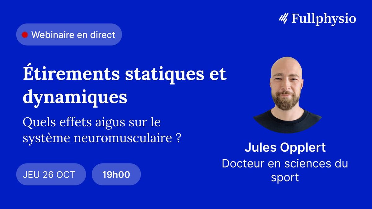 Effets aigus des étirements statiques et dynamiques sur le système neuromusculaire