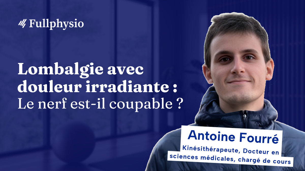 Lombalgie avec douleur irradiante dans la jambe : Le nerf est-il coupable ?