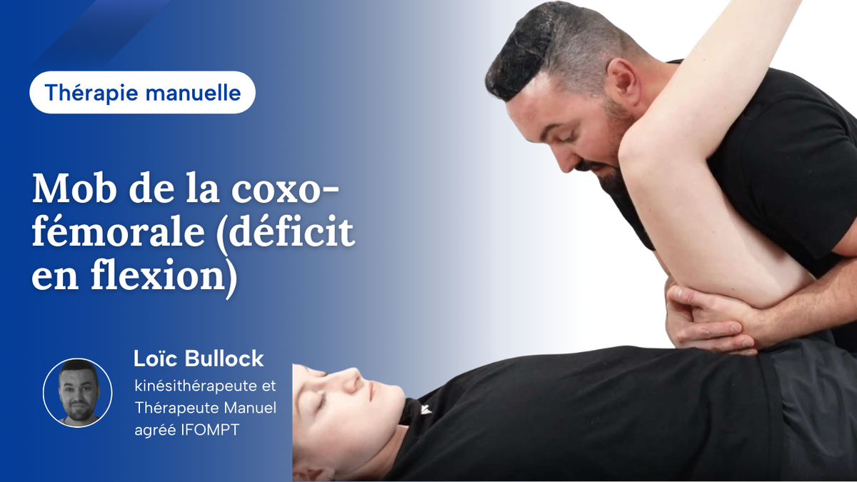 Mob de la coxo-fémorale (déficit de flexion de hanche)