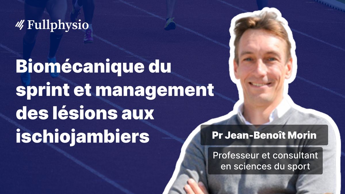 Biomécanique du sprint et management des lésions aux ischiojambiers