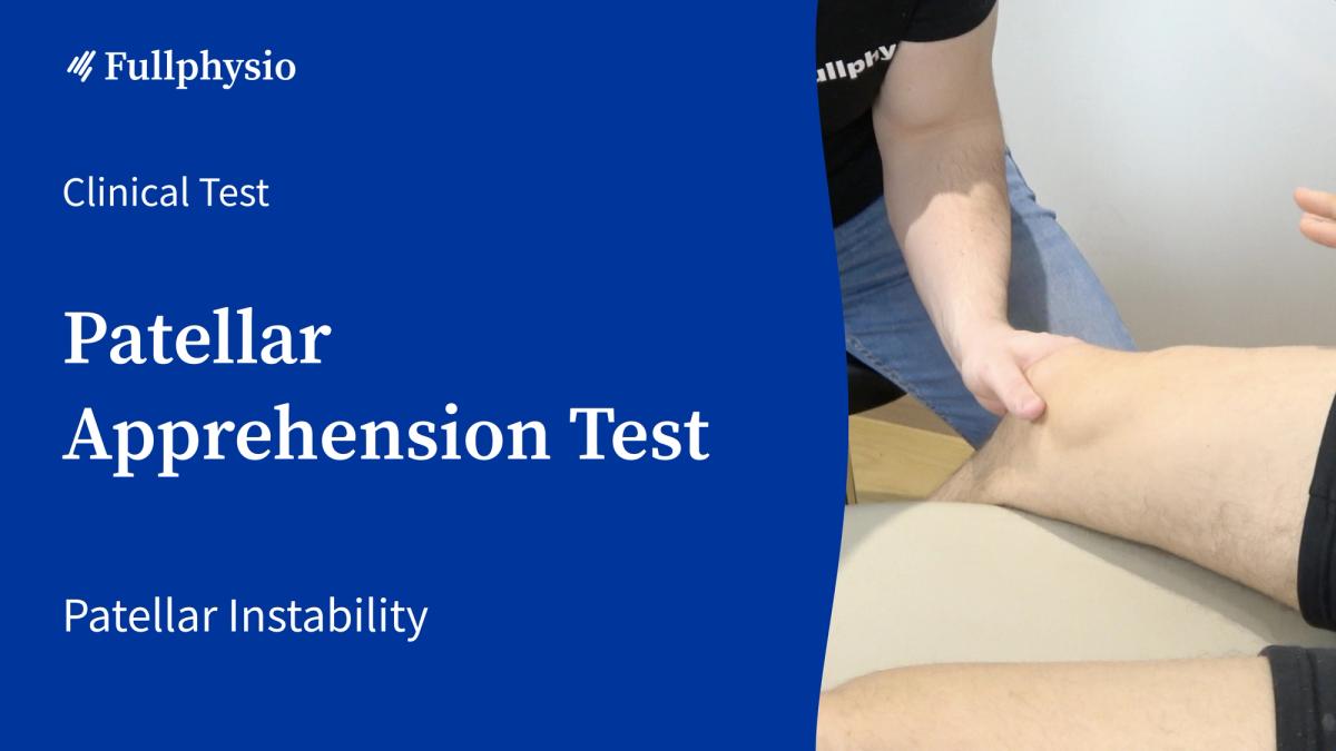 Patellar Apprehension Test