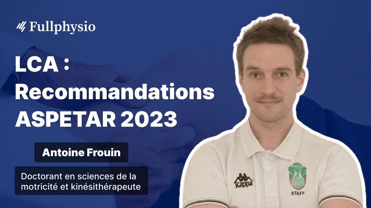 LCA : Recommandations ASPETAR 2023
