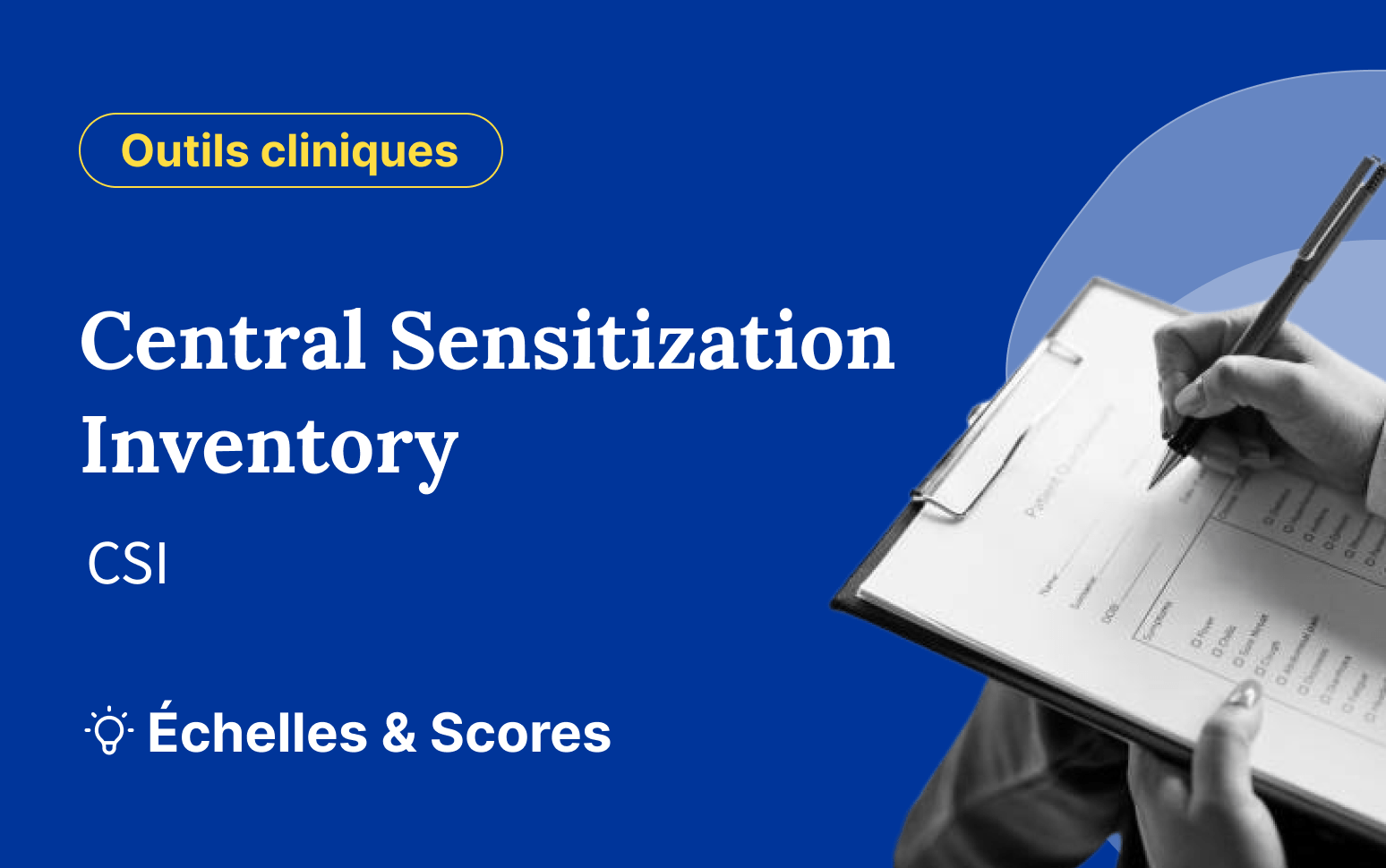 Central Sensitization Inventory (CSI)