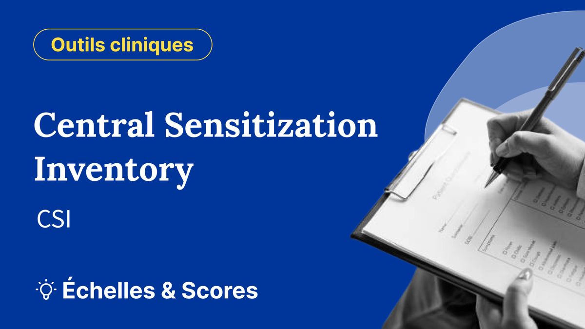 Central Sensitization Inventory (CSI)