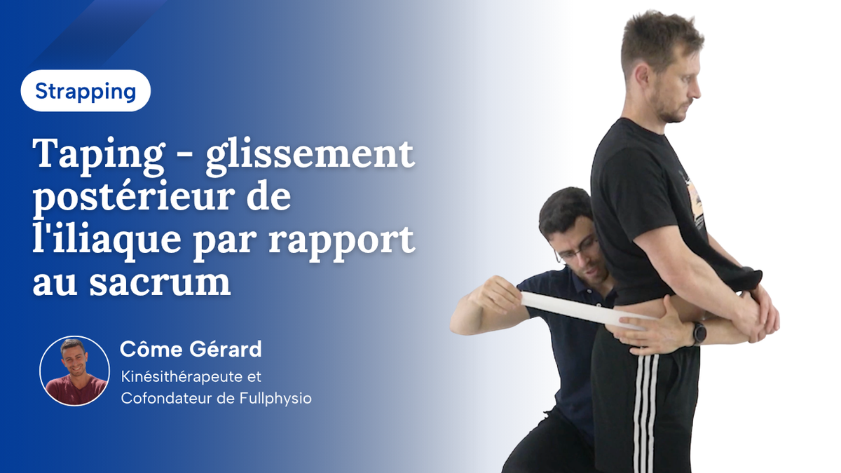 Taping - glissement postérieur de l'iliaque par rapport au sacrum