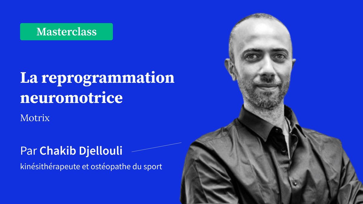La reprogrammation neuro motrice - Motrix