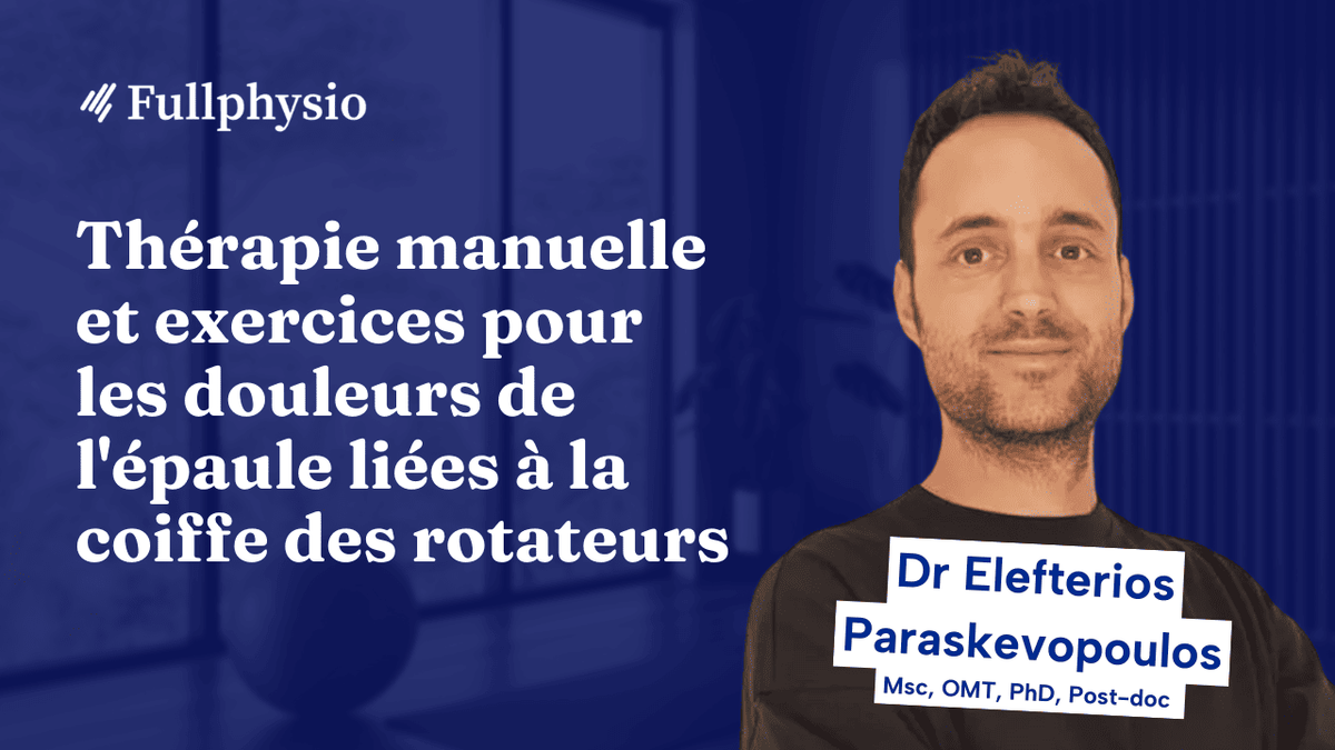 Thérapie manuelle et exercices pour les douleurs de l'épaule liées à la coiffe des rotateurs