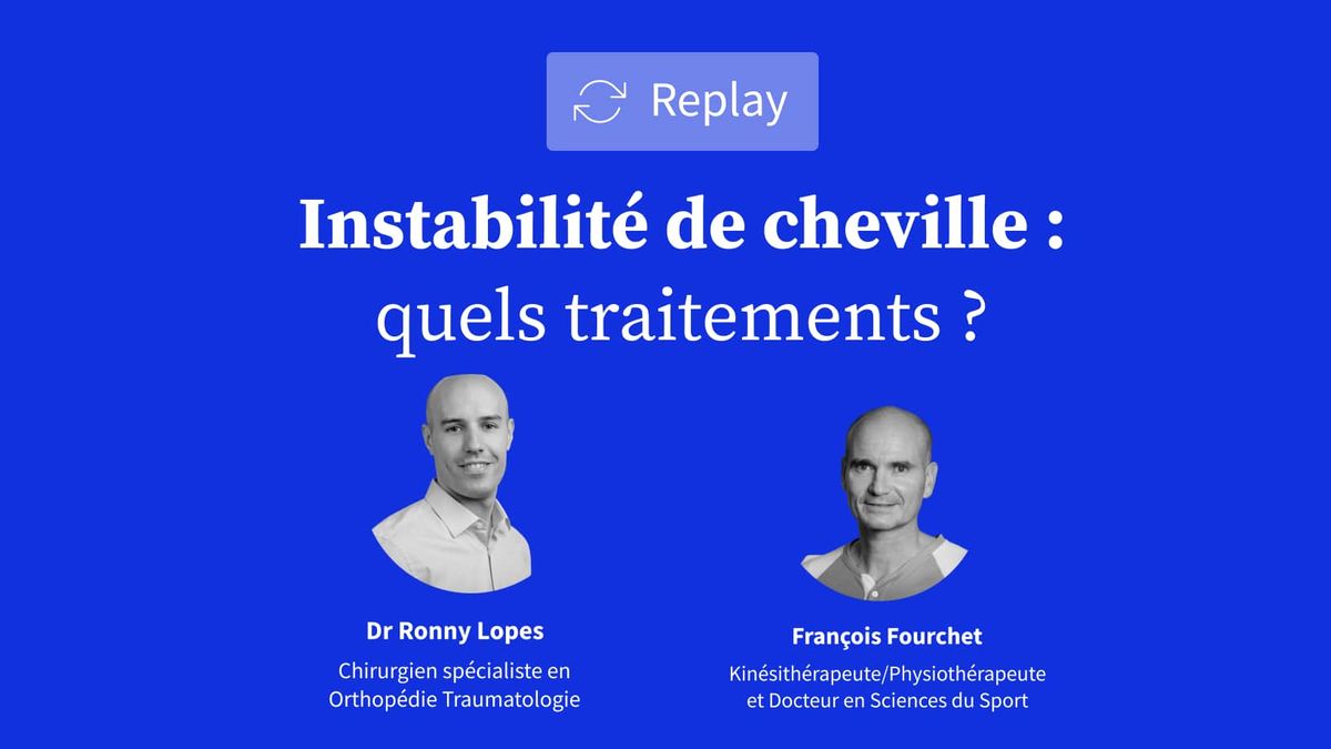 Instabilité de la cheville : quels traitements ?