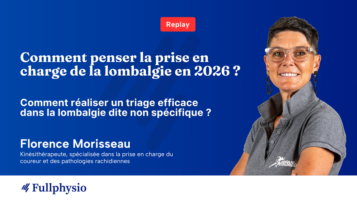 Pourquoi réaliser un triage efficace dans la lombalgie dite non spécifique ?