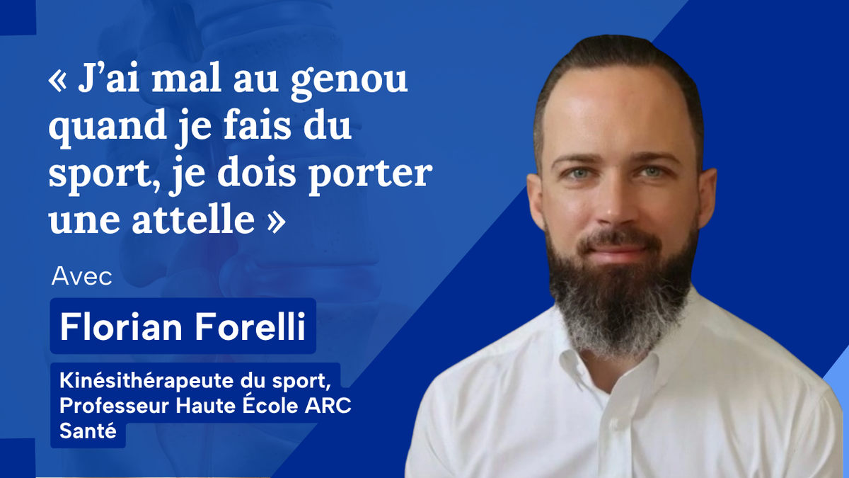 « J’ai mal au genou quand je fais du sport, je dois porter une attelle »