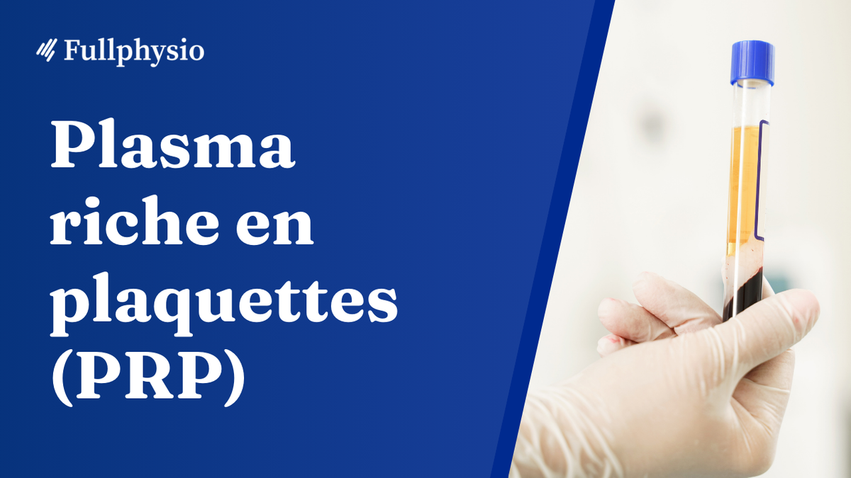 Plasma riche en plaquettes (PRP)