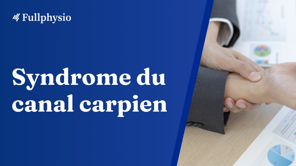 Syndrome du canal carpien