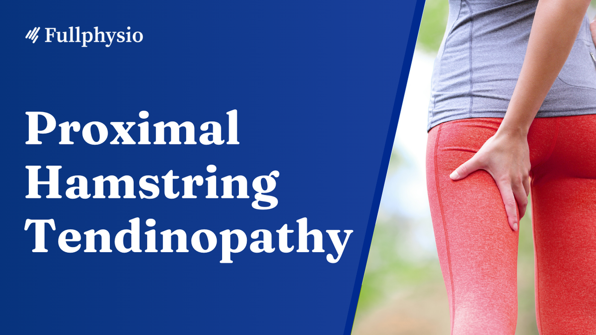 Proximal Hamstring Tendinopathy