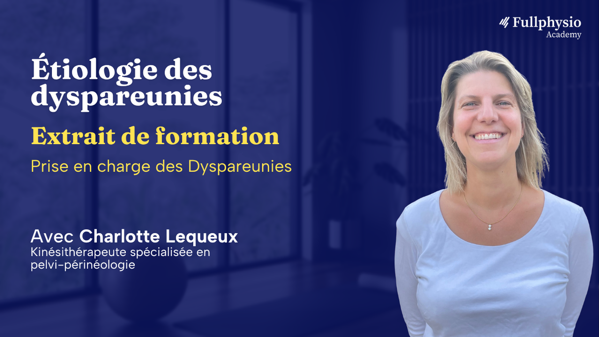 Étiologie des dyspareunies