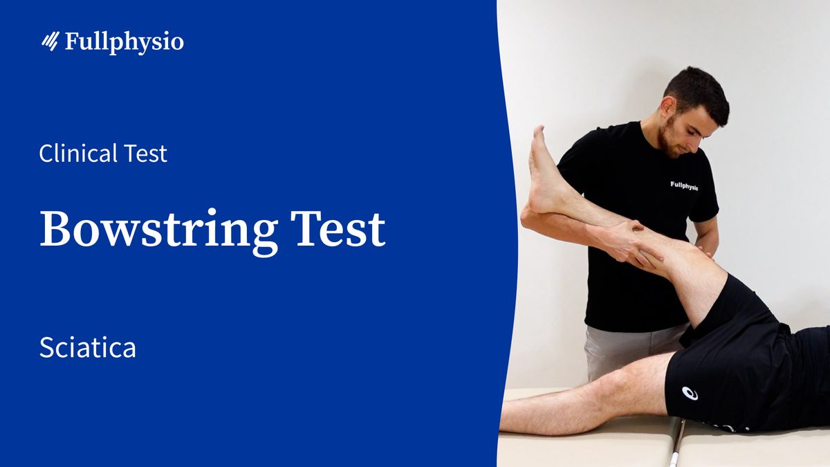 Bowstring Test