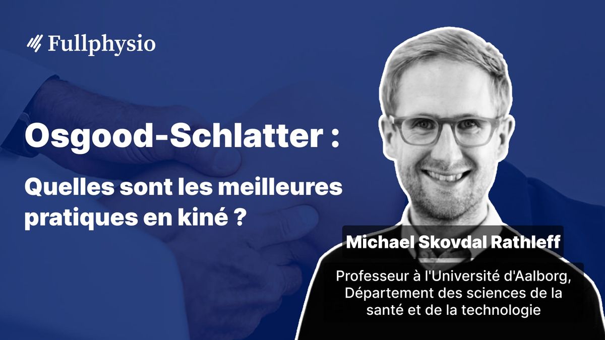 Osgood-Schlatter : Quelles sont les meilleures pratiques en kiné ?