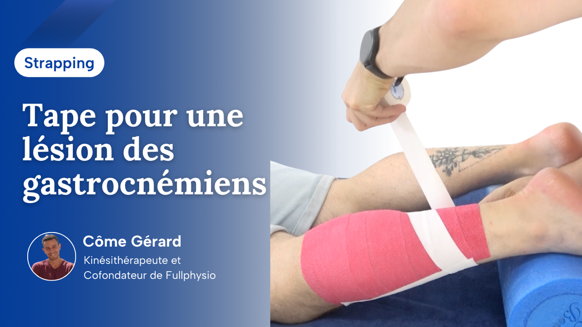 Tape pour une lésion des gastrocnémiens