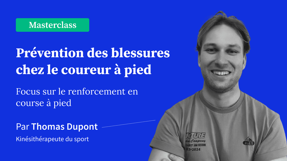 Prévention des blessures chez le coureur à pied - Focus sur le renforcement en course à pied