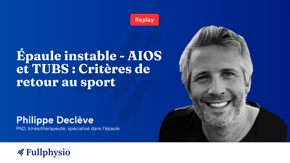 Épaule instable - AOIS et TUBS : Critères de retour au sport