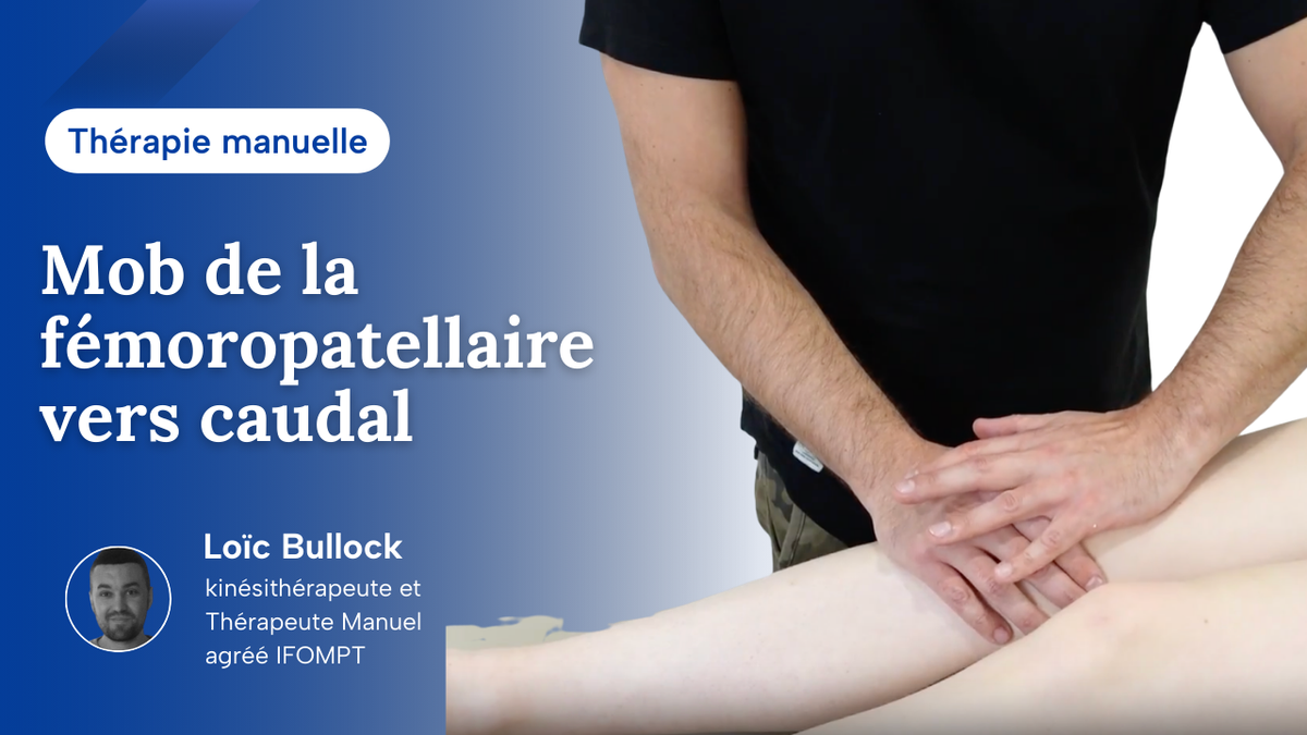 Mob de la fémoro-patellaire vers caudal