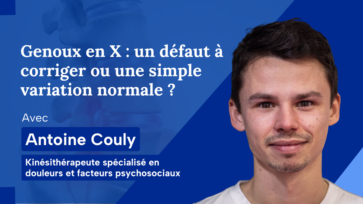 Genoux en X : un défaut à corriger ou une simple variation normale ?