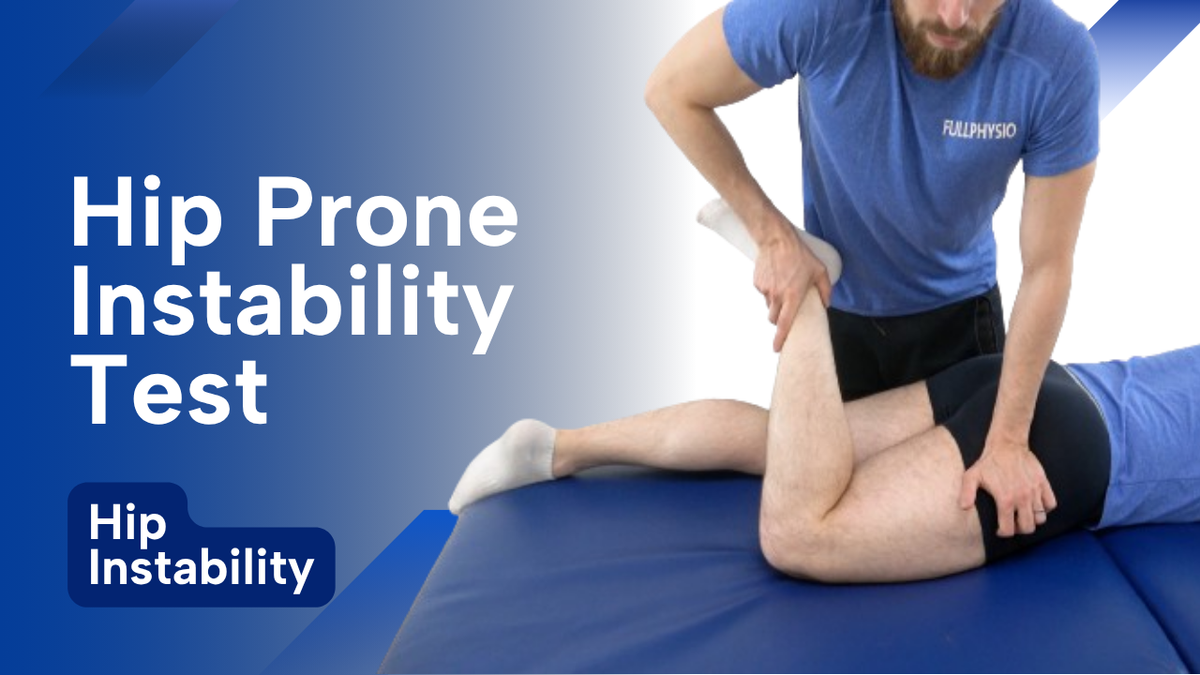 Hip Prone Instability Test