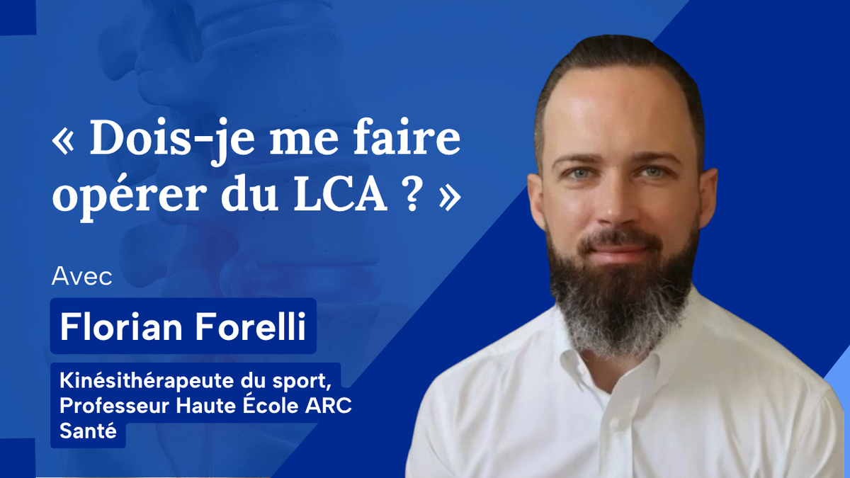 « Dois-je me faire opérer du LCA ? »