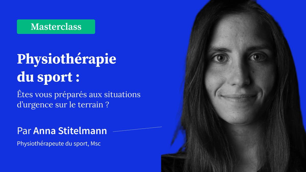 Physiothérapie du sport : Êtes vous préparés aux situations d'urgence sur le terrain ?