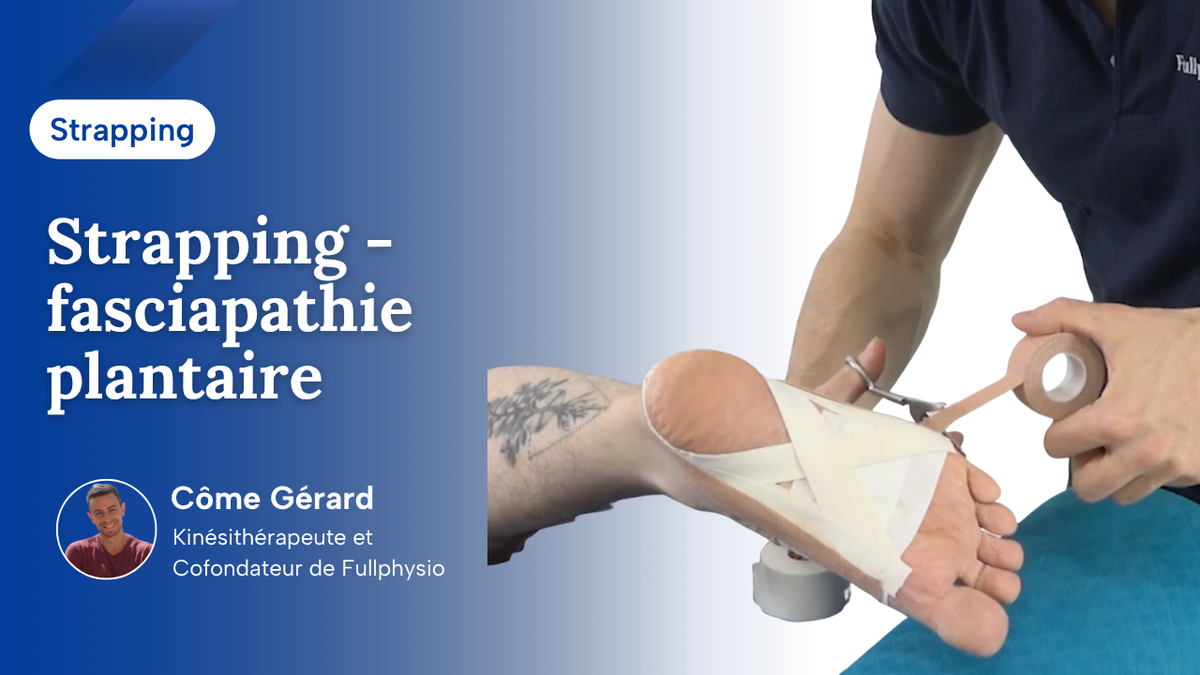 Strapping - fasciapathie plantaire