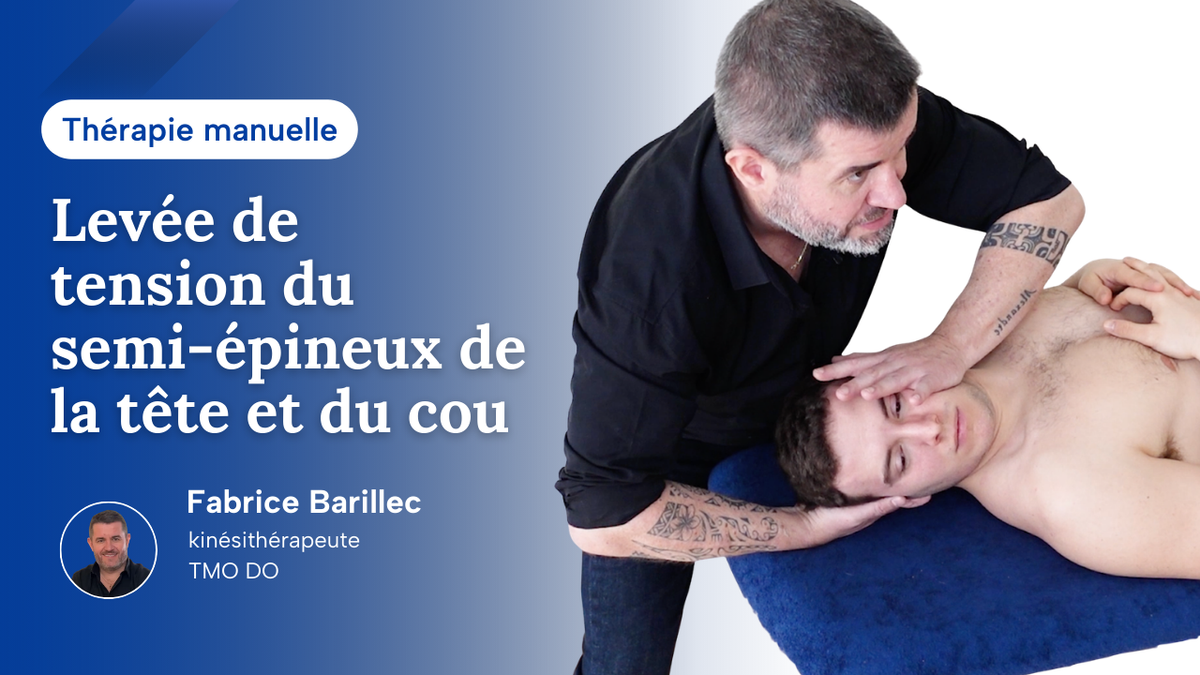Levée de tension du semi-épineux de la tête et du cou
