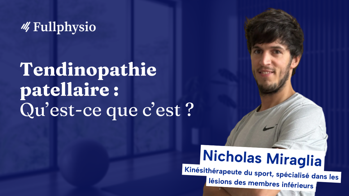 Tendinopathie patellaire : Qu'est-ce que c'est ?