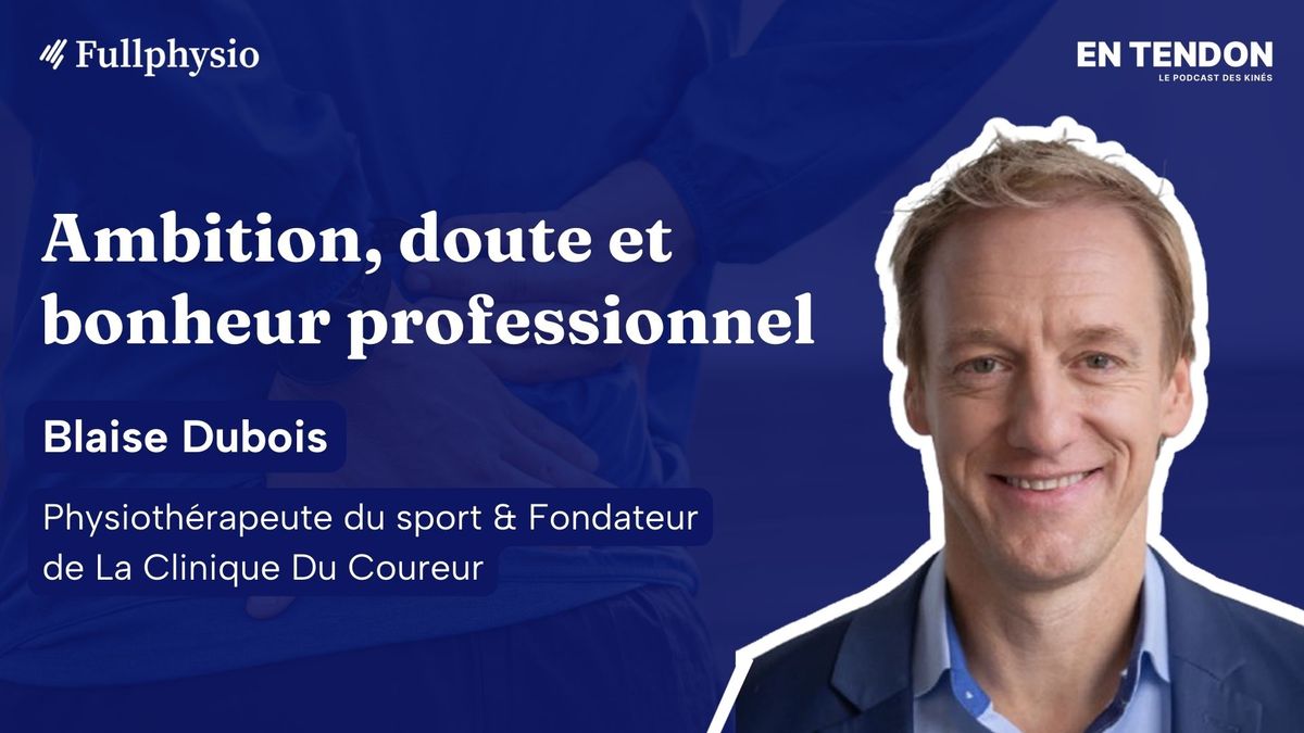 Ambition, doute et bonheur professionnel