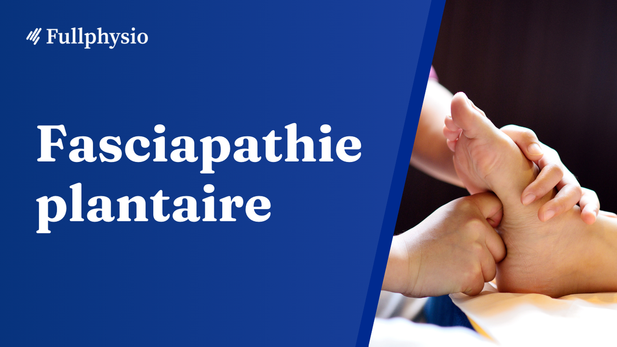Fasciapathie plantaire