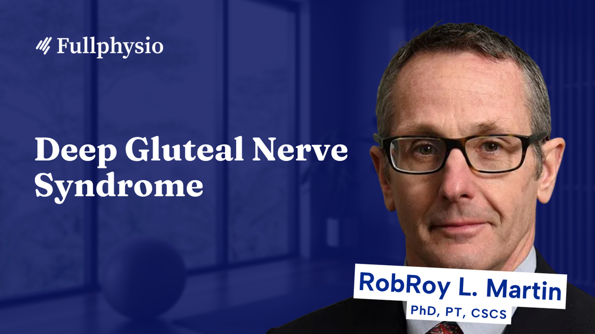 Deep Gluteal Nerve Syndrome