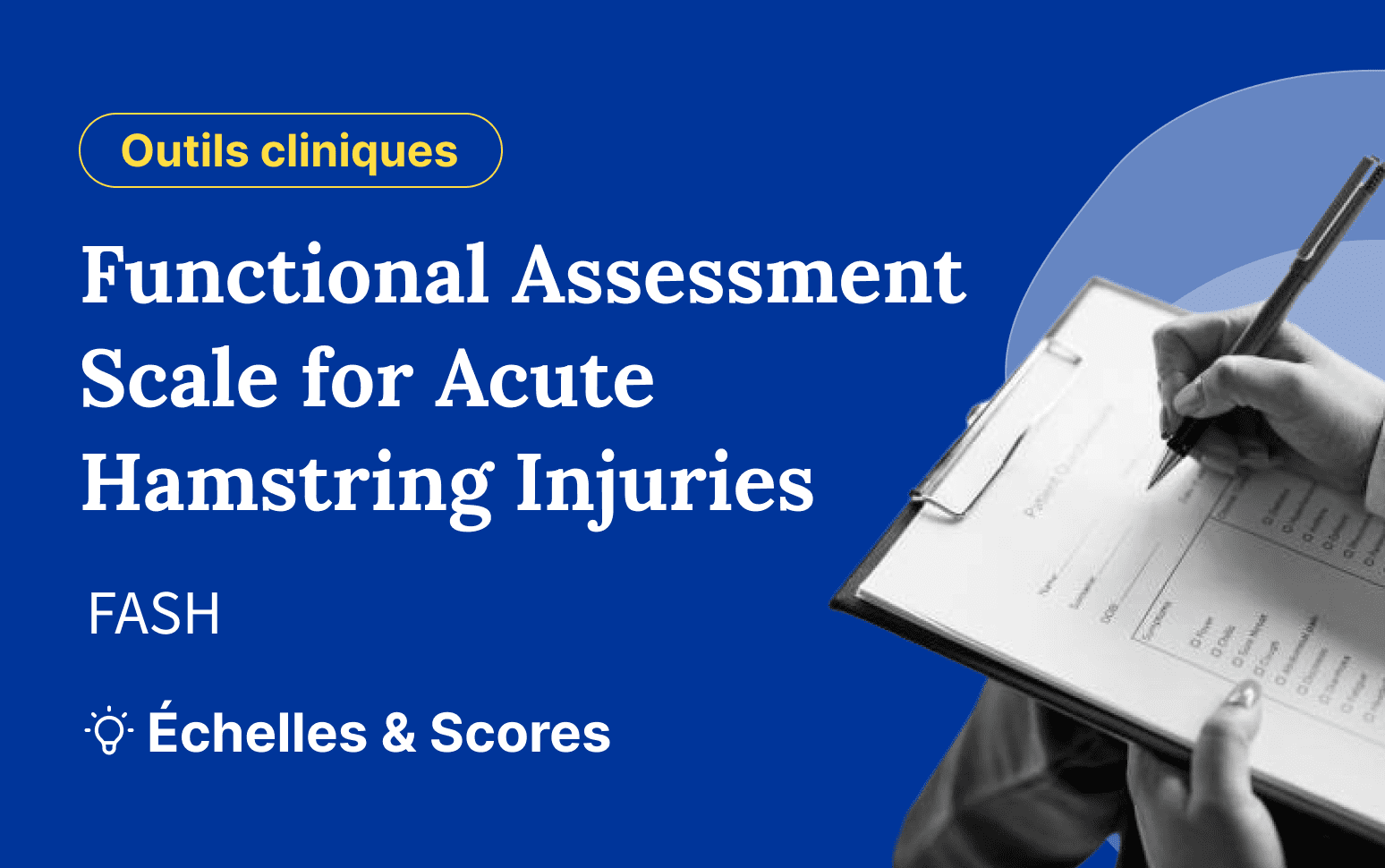 FASH : Functional Assessment Scale for Acute Hamstring Injuries