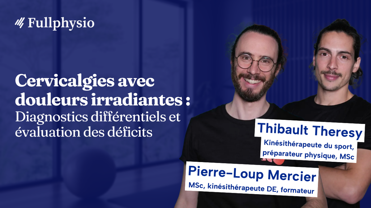 Cervicalgies avec douleurs irradiantes : Diagnostics différentiels et évaluation des déficits