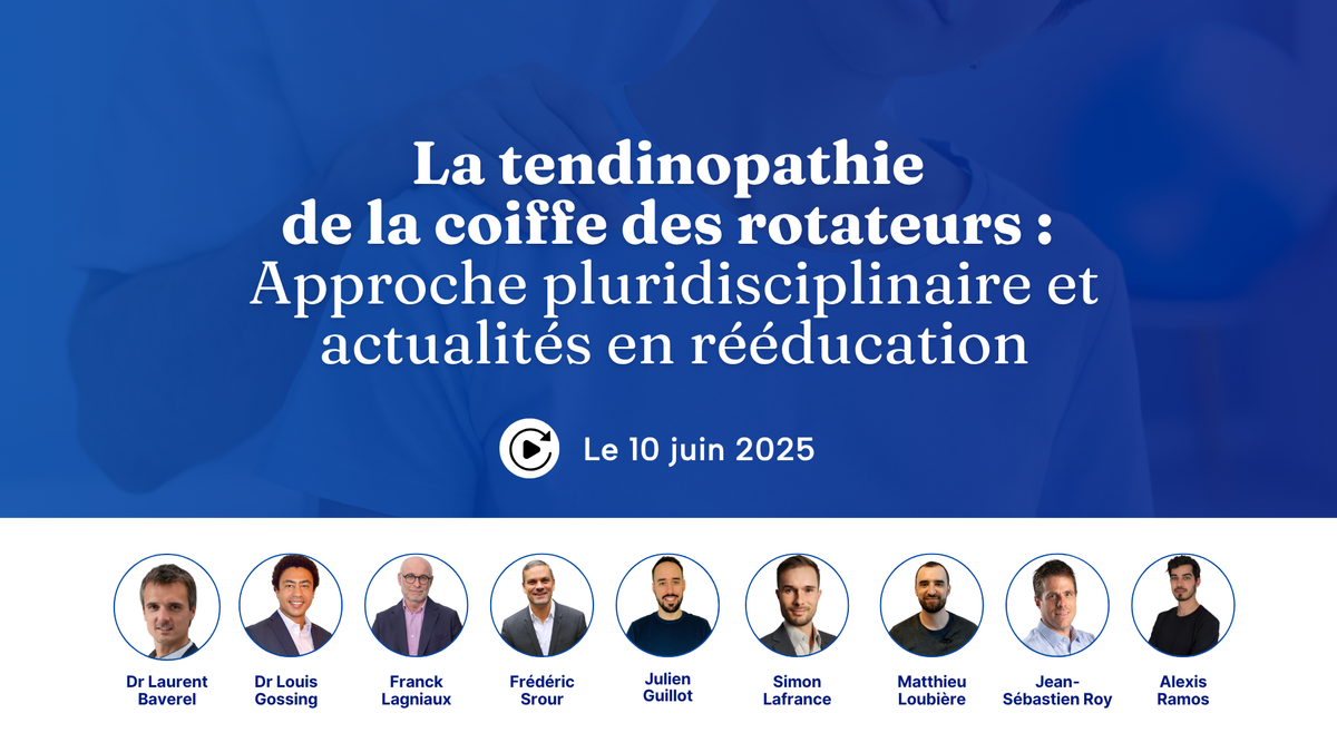 Tendinopathie de la coiffe des rotateurs : Approche pluridisciplinaire et actualités en rééducation
