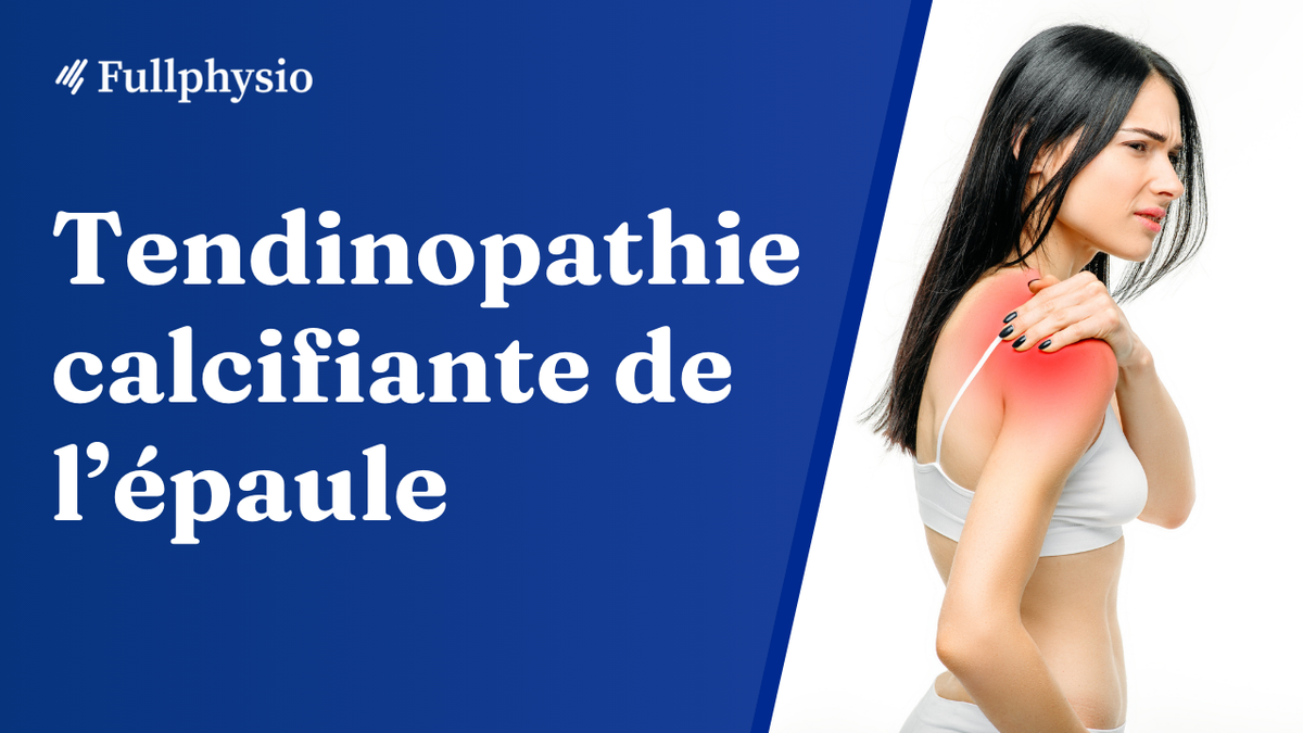 Tendinopathie calcifiante de l'épaule