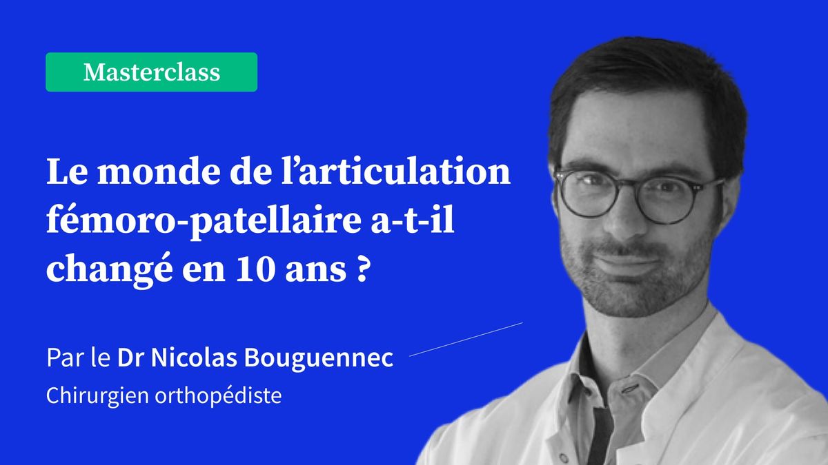 Le monde de l’articulation fémoro-patellaire a-t-il changé en 10 ans ?