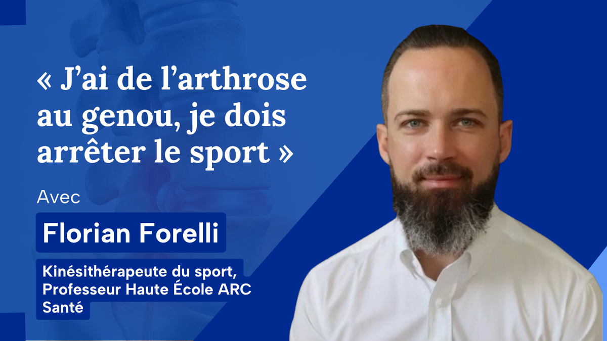« J’ai de l’arthrose au genou, je dois arrêter le sport »