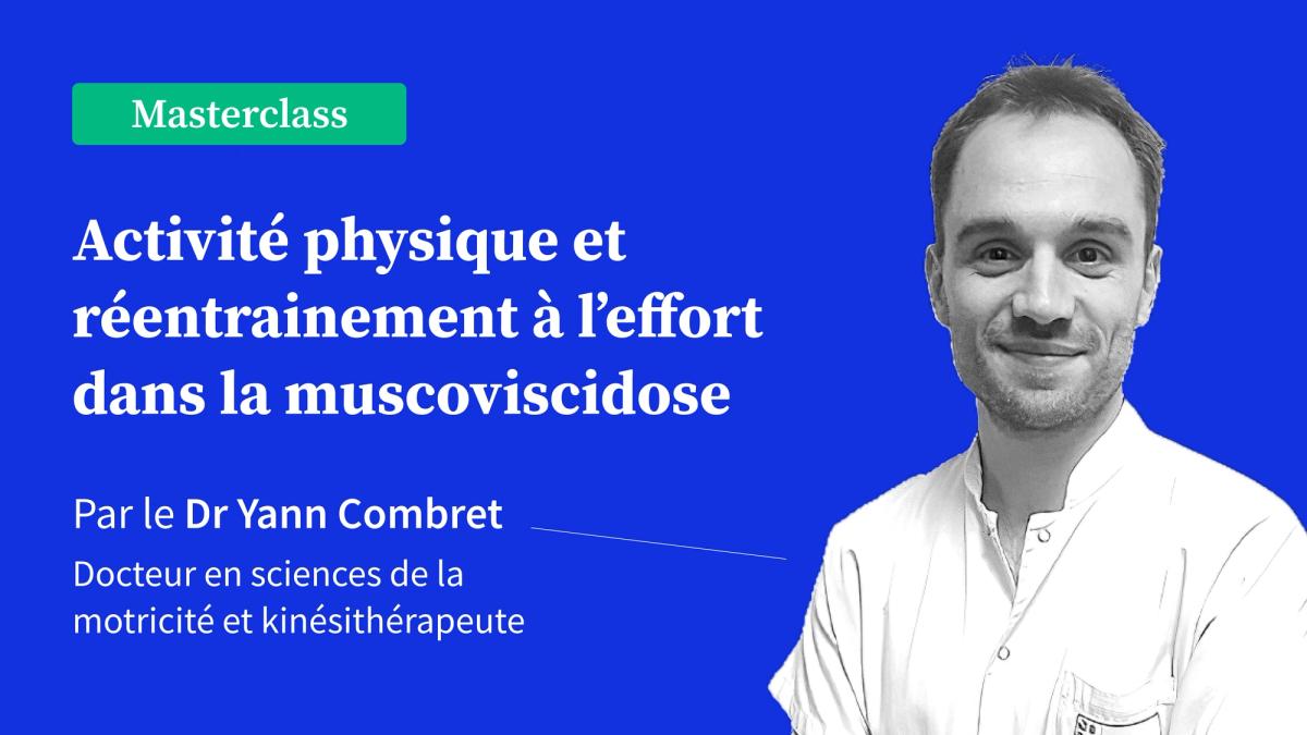 Activité physique et réentrainement à l’effort dans la mucoviscidose