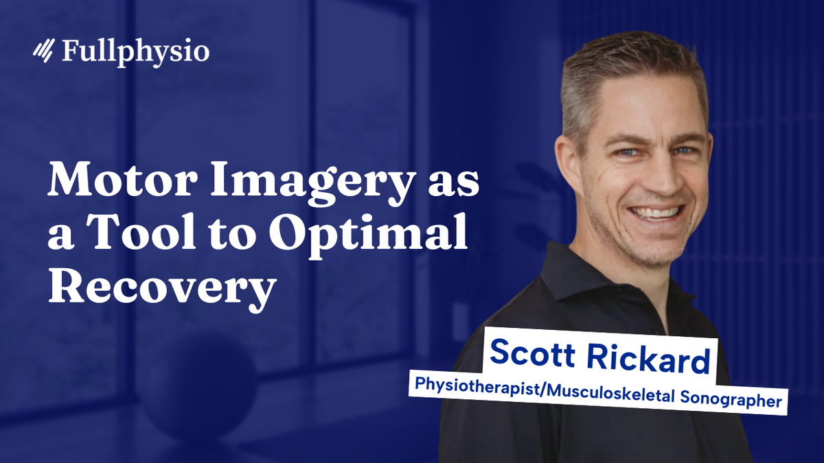 Motor Imagery as a Tool to Optimal Recovery