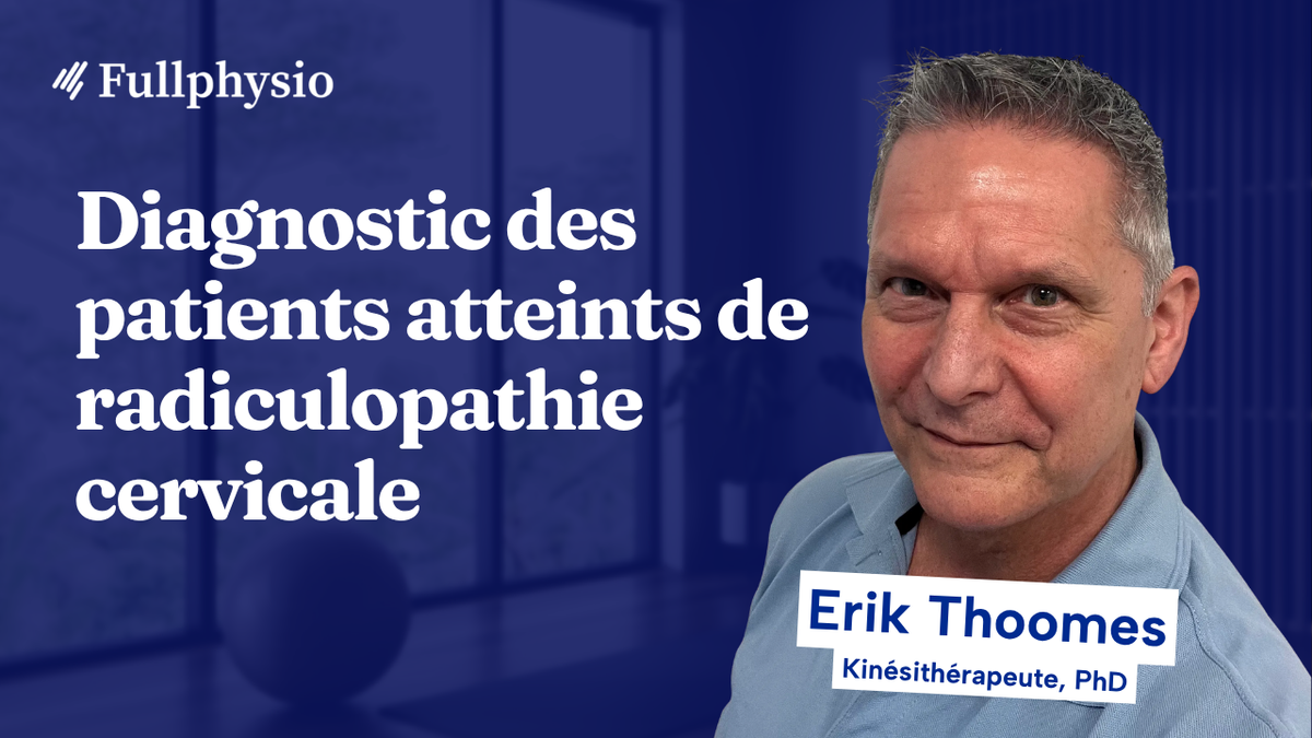 Diagnostic des patients atteints de radiculopathie cervicale