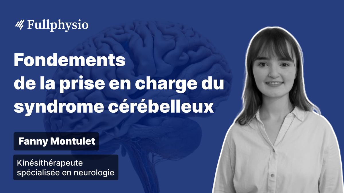 Fondements de la prise en charge du syndrome cérébelleux