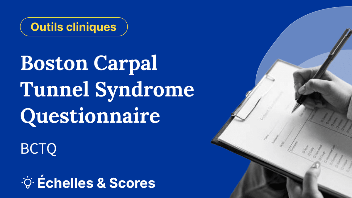 Boston Carpal Tunnel Syndrome Questionnaire (BCTQ)