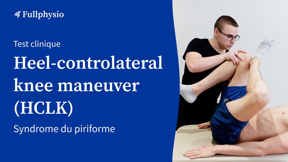 Heel-contralateral knee maneuver (HCLK)
