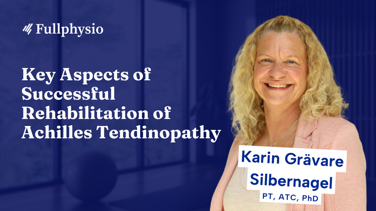 Key Aspects of Successful Rehabilitation of Achilles Tendinopathy