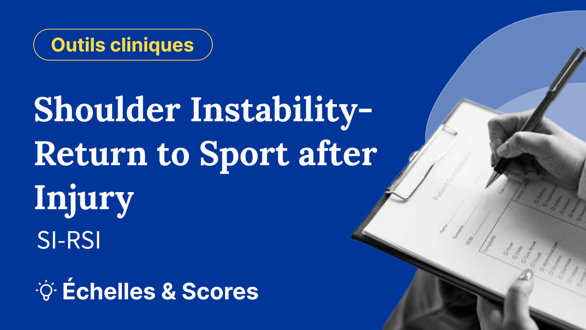 Shoulder Instability-Return to Sport after Injury (SI-RSI)