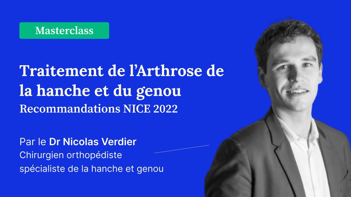 Traitement de l’arthrose de la hanche et du genou : Recommandation NICE 2022